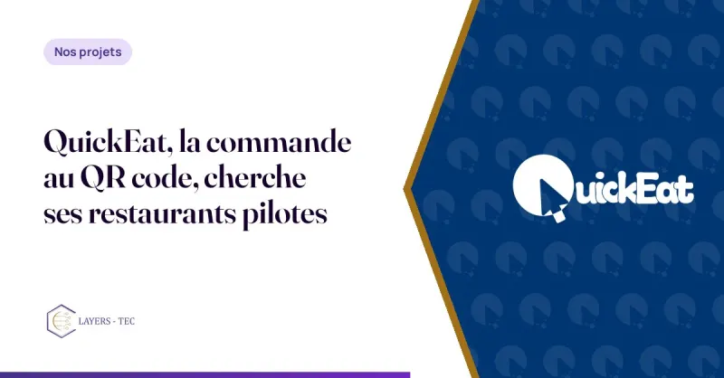 Couverture de QuickEat : l’écran de salle et la carte sur téléphone, sur le fond violet de Layers Tec